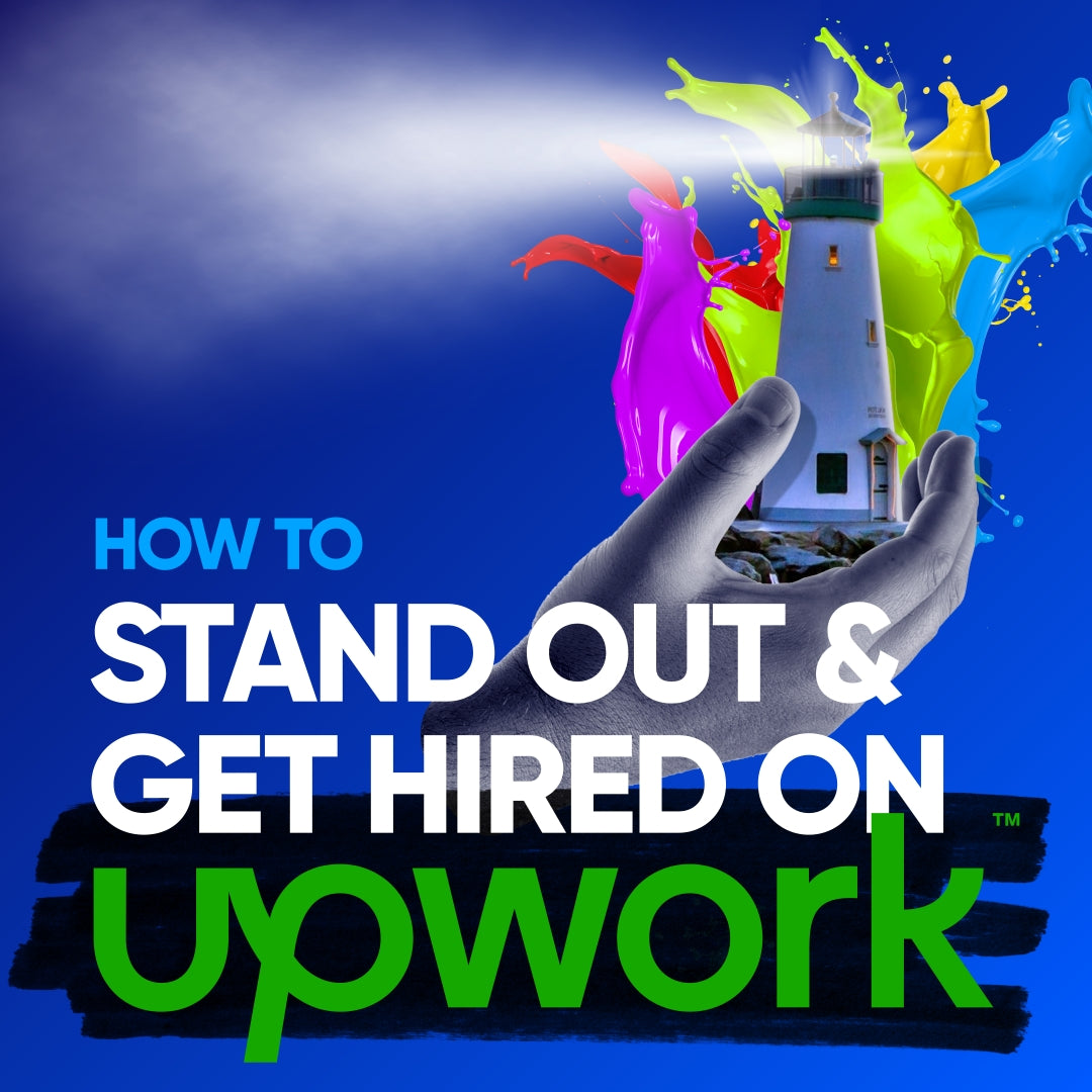 How to Stand Out & Get Hired On Upwork