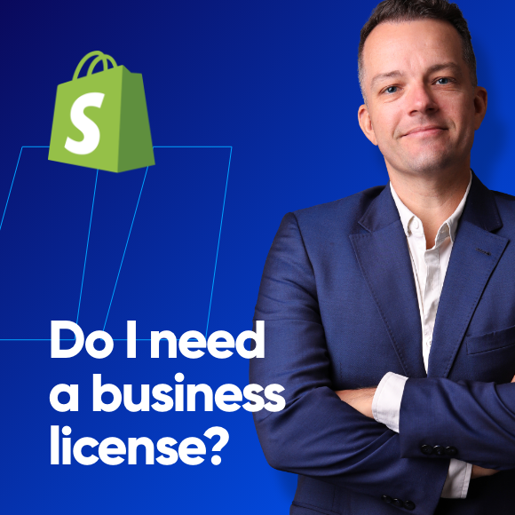 Do you need a business license to sell on Shopify?