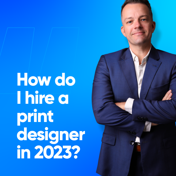 How do I Hire a Print Designer?
