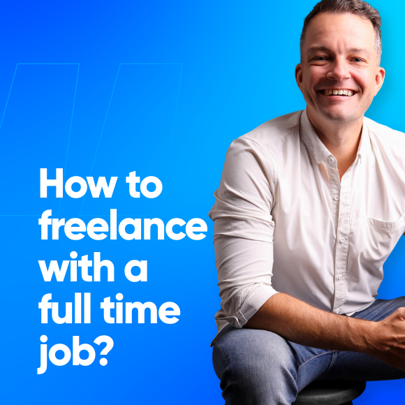 How to Freelance With a Full-time Job?