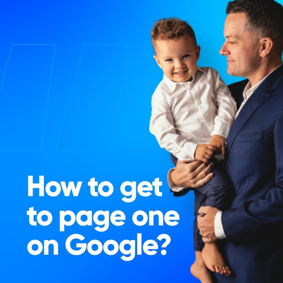 How to get to page one on Google search results