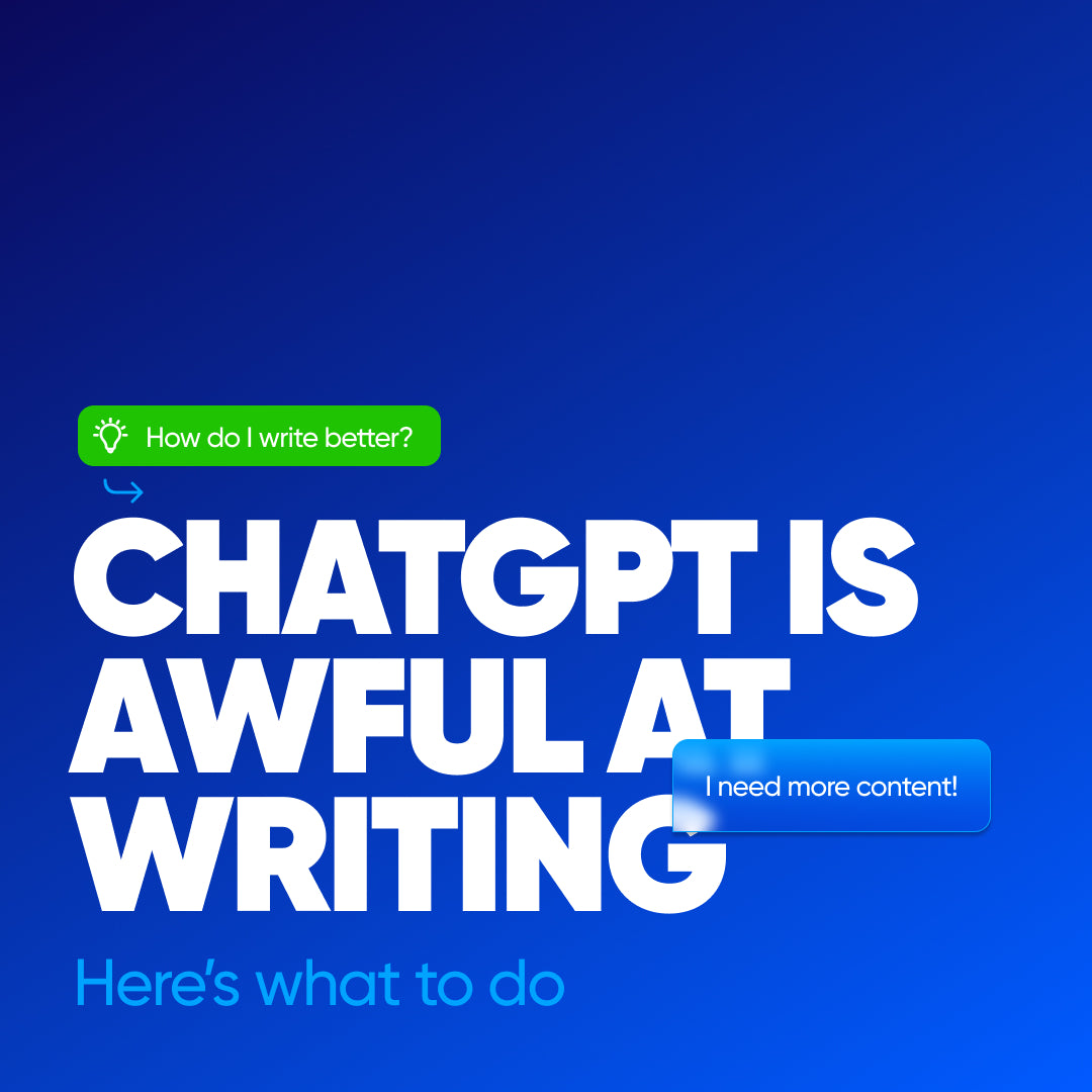 ChatGPT is a Terrible Writer (And why that’s not such a bad thing)