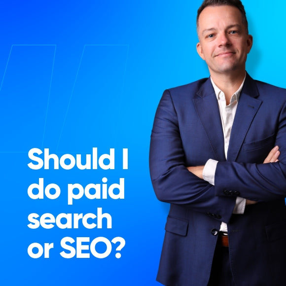 Should I do paid search or SEO?